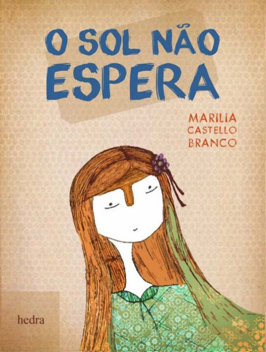 Capa do livro O Sol Não Espera, de Marilia Castello Branco