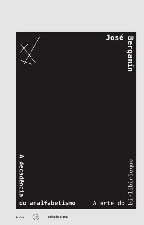 Capa do livro A Decadência do Analfabetismo / A Arte de Birlibirloque, de Jose Bergamin