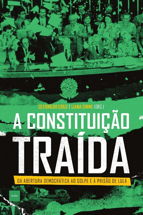 Capa do livro A Constituição Traída, de Editora Hedra
