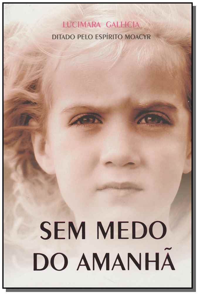 Sem Medo do Amanhã