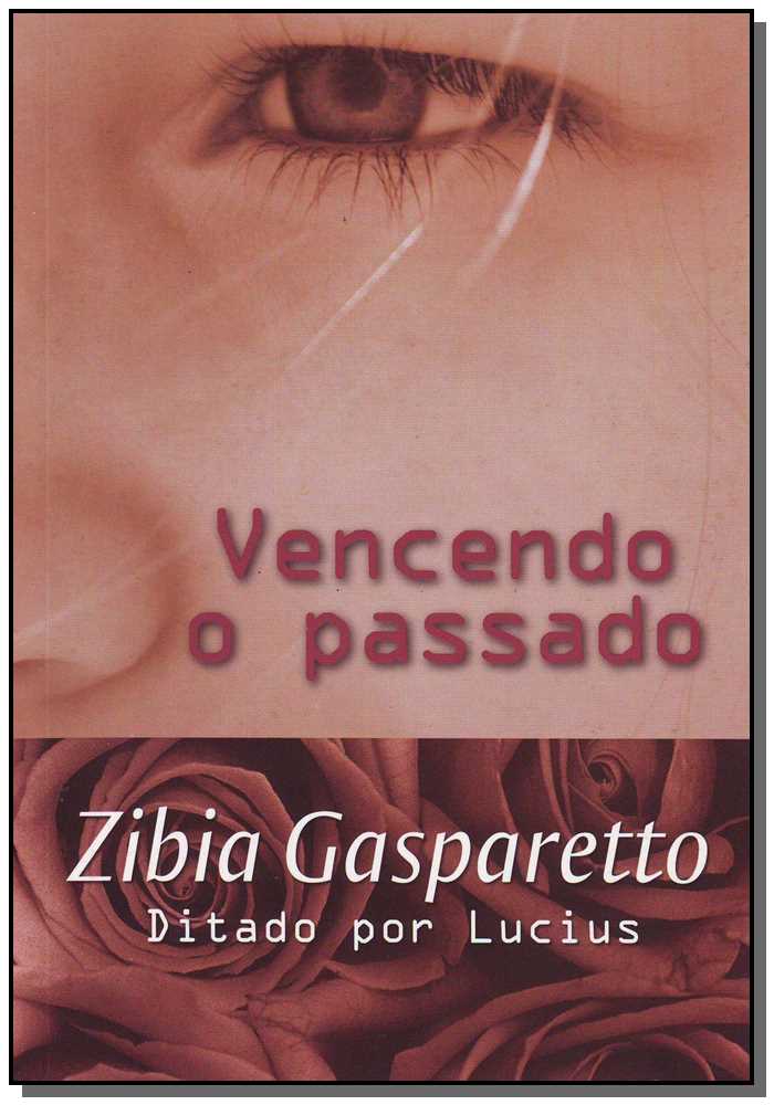 Vencendo o Passado