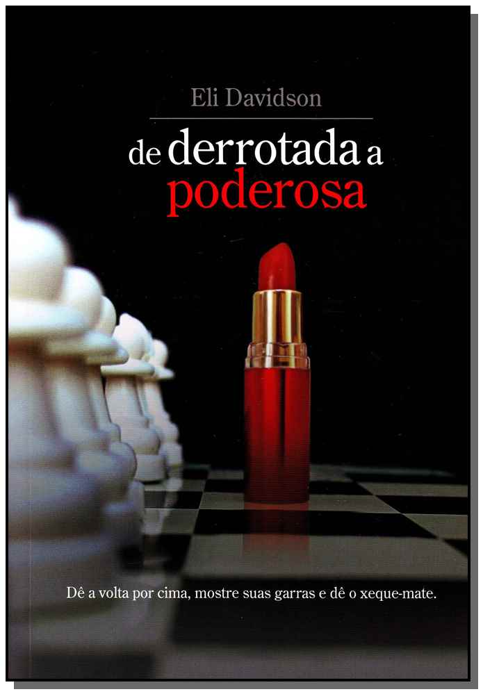 De Derrotada a Poderosa