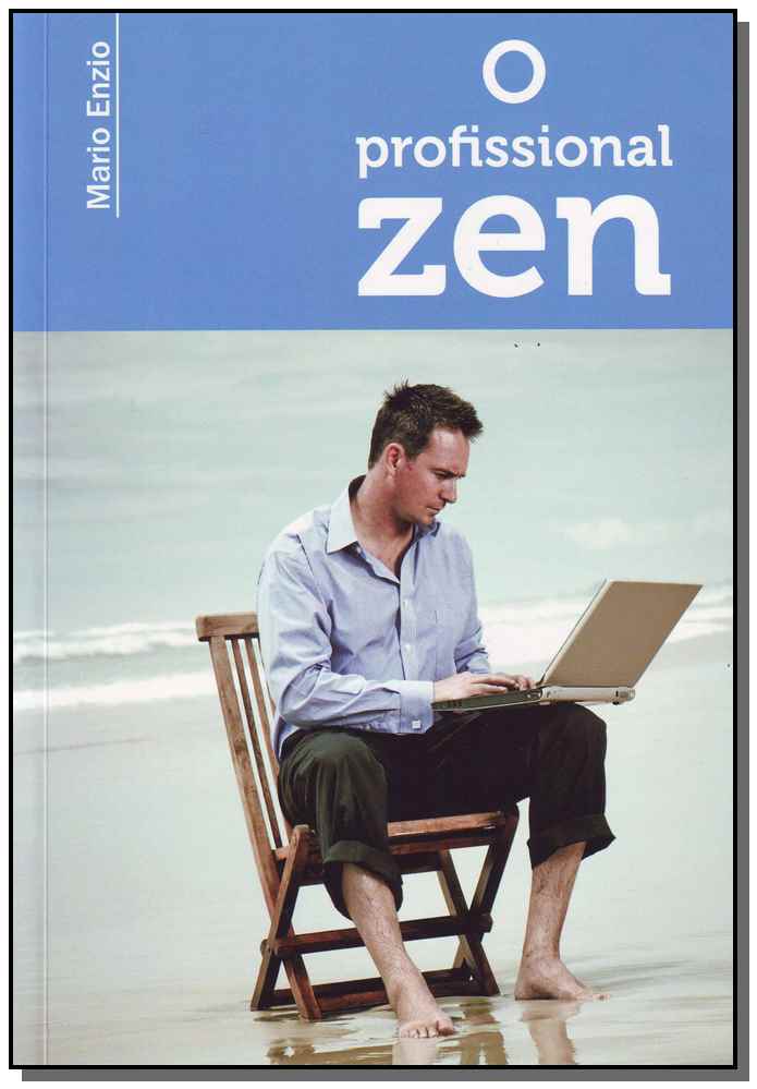 Profissional Zen, o