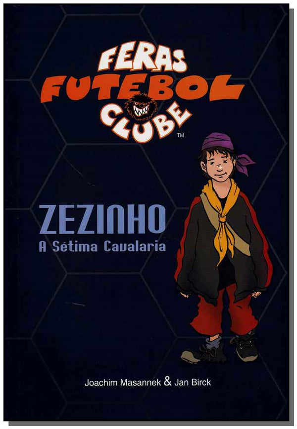 Capa do livro Zezinho a Setima Cavalaria, de Joachim Masannek