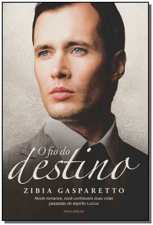 Capa do livro Fio do Destino, o, de Zibia Gasparetto