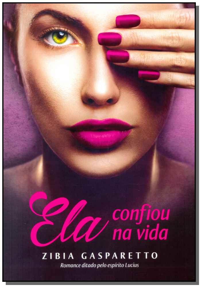 Ela Confiou na Vida