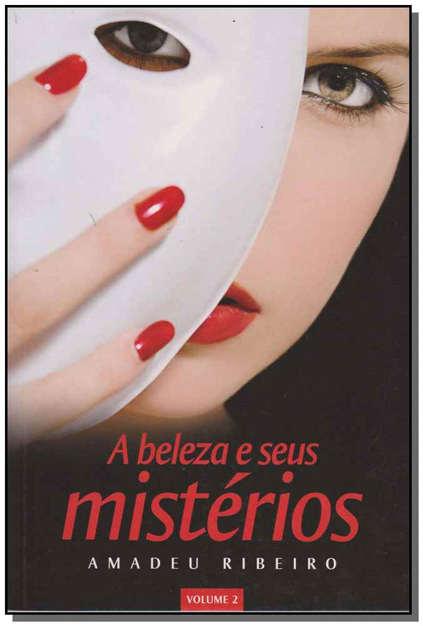 Capa do livro Beleza e Seus Misterios, a - Vol.02, de Amadeu Ribeiro