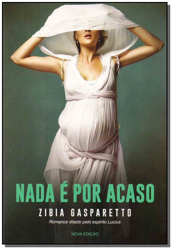 Capa do livro Nada É por Acaso, de Zibia Gasparetto