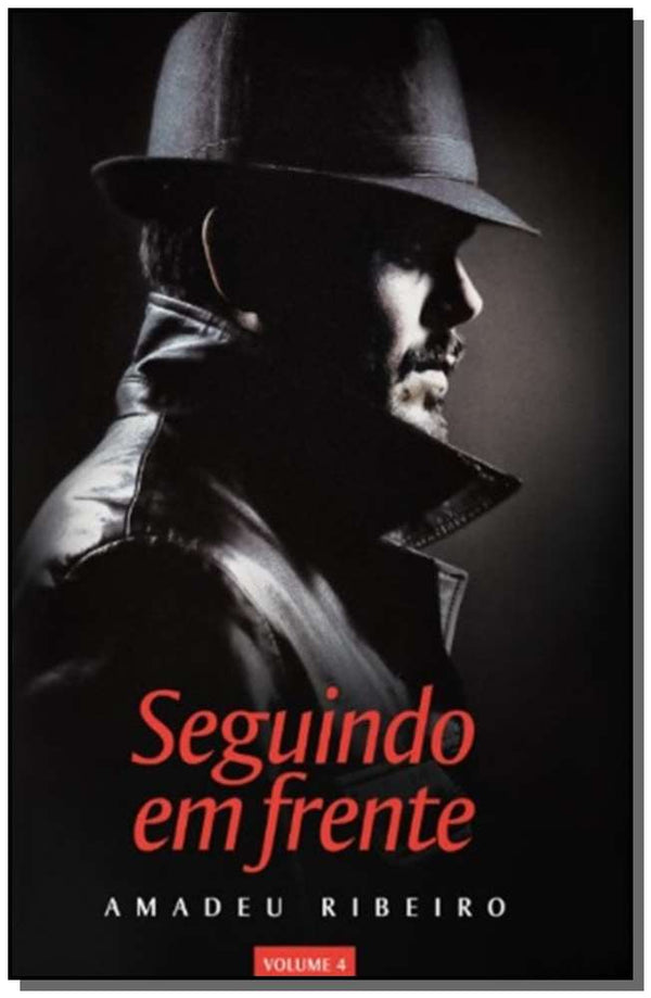Capa do livro Seguindo em Frente - Vol. 04, de Amadeu Ribeiro