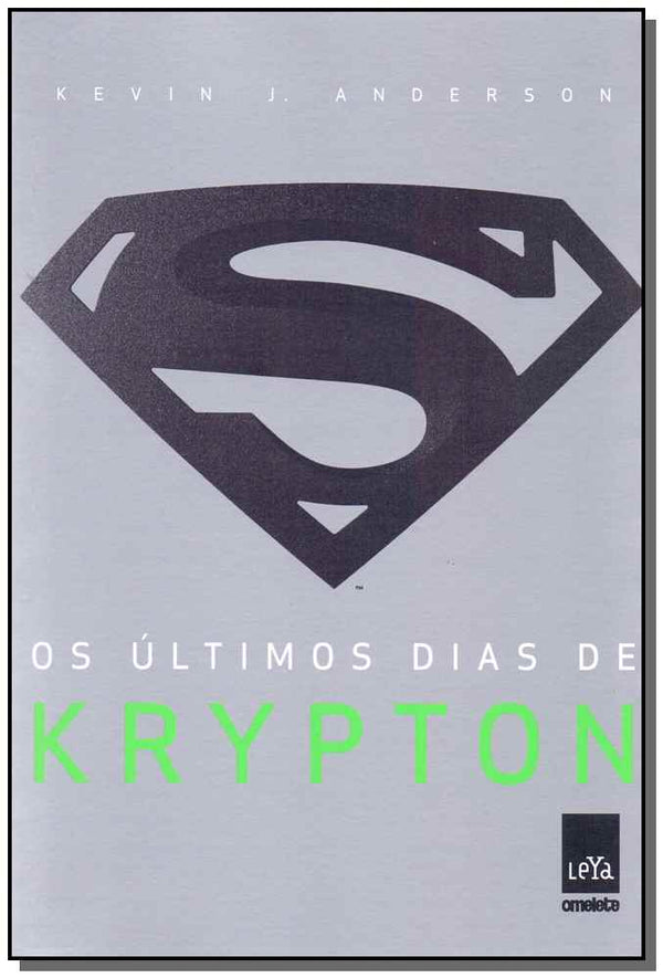 Capa do livro Últimos Dias de Krypton, os, de Kevin J. Anderson