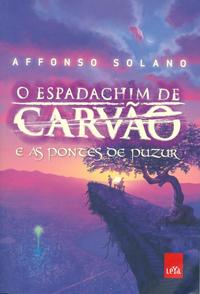 O Espadachim de Carvão e as Pontes de Puzur