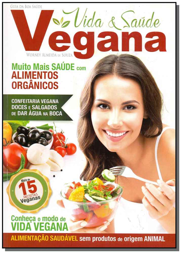Capa do livro Guia da Boa Saúde. Vida e Saúde Vegana, de Worney Almeida de Souza