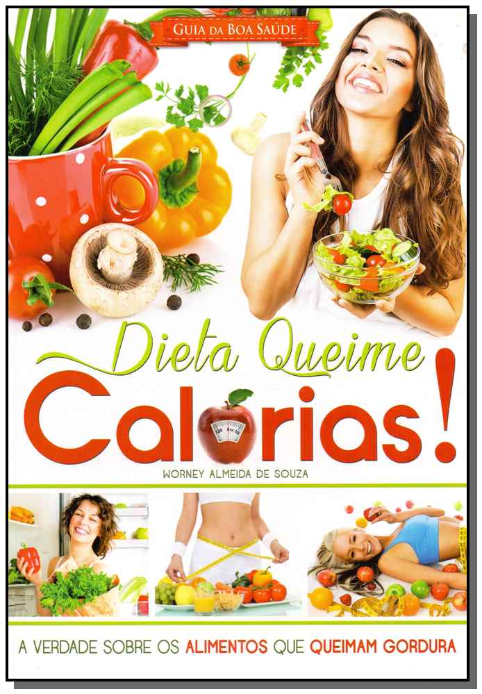 Guia da Boa Saúde - Nº 11 - Dieta Queime Calorias!