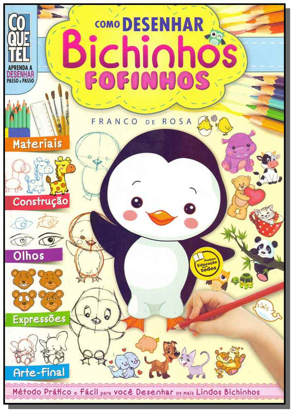 Capa do livro Como Desenhar Bichinhos Fofinhos, de Franco de Rosa