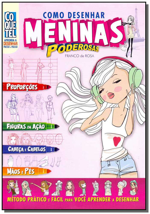 Capa do livro Como Desenhar - Meninas Poderosas, de Equipe Coquetel
