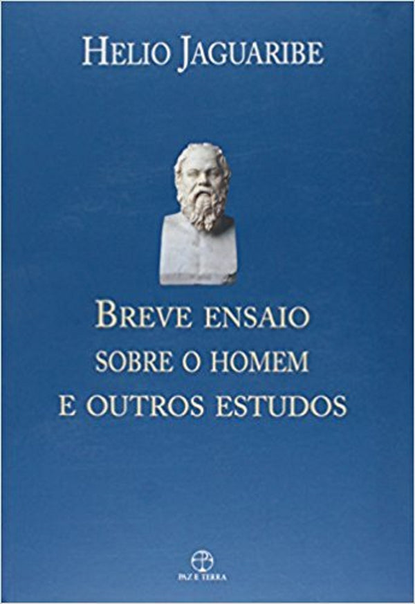 Capa do livro Breve Ensaio sobre o Homem e Outros Estudos, de Helio Jaguaribe
