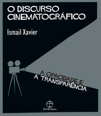 Capa do livro Discurso Cinematografico, o, de Ismail Xavier