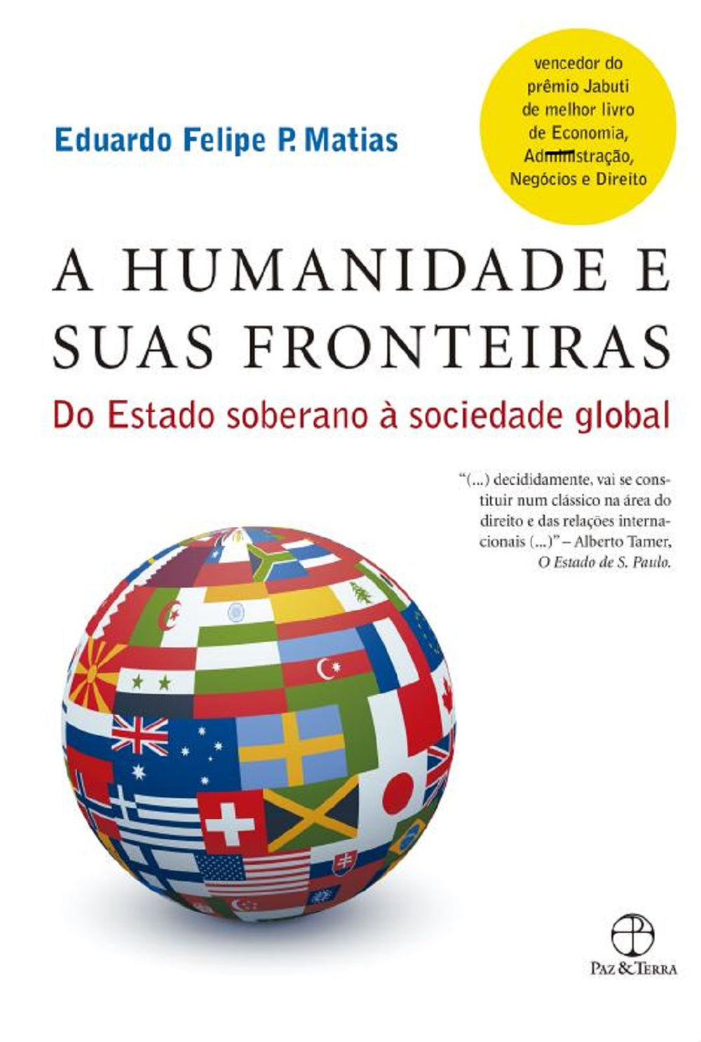 Humanidade e Suas Fronteiras, a