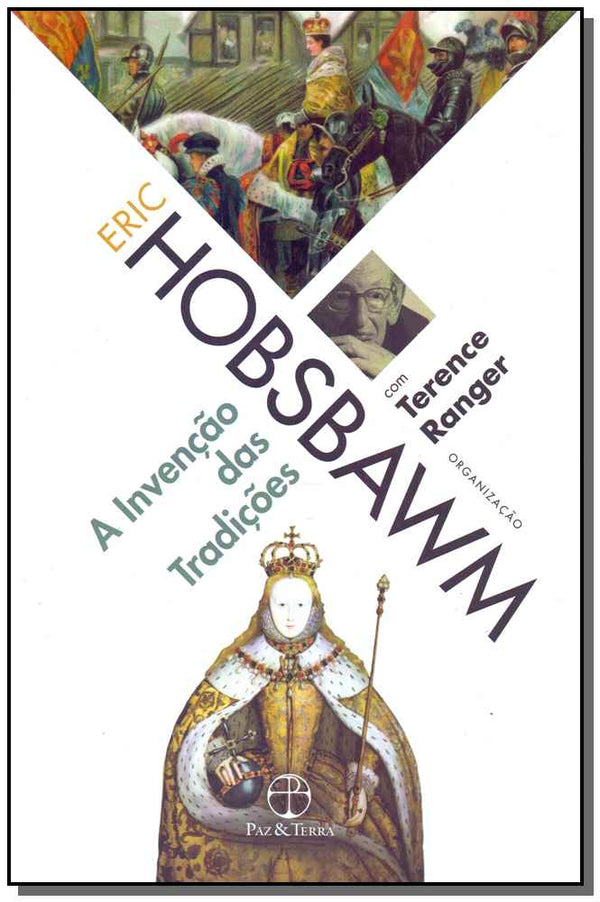 Capa do livro A Invenção das Tradições - 12ed/18, de Eric J. Hobsbawn, Terence Ranger