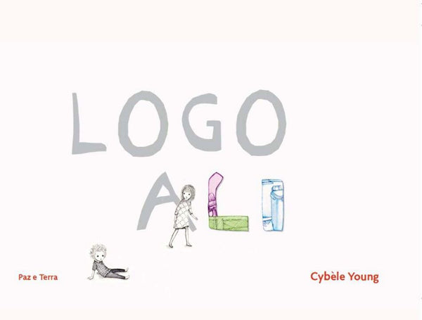 Capa do livro Logo Ali, de Cibele Young