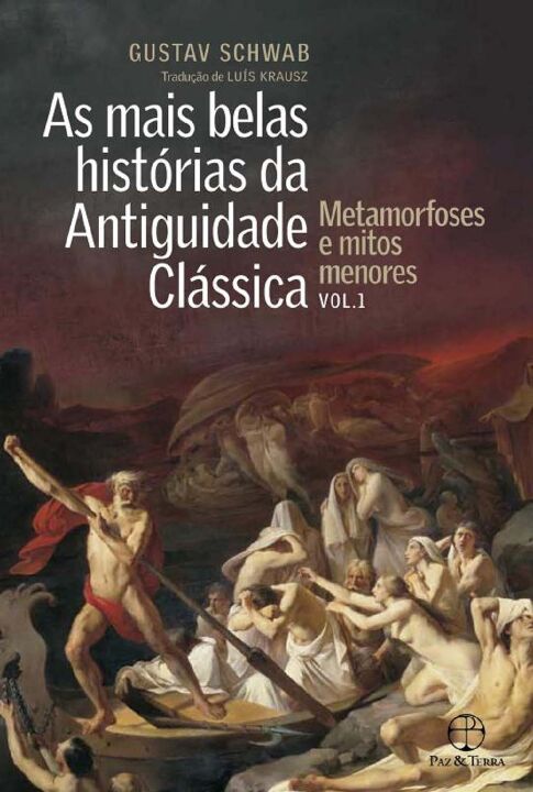 Capa do livro As Mais Belas Histórias da Antiguidade Clássica: Metamorfoses e Mitos Menores (Vol.1), de Gustav Schwab
