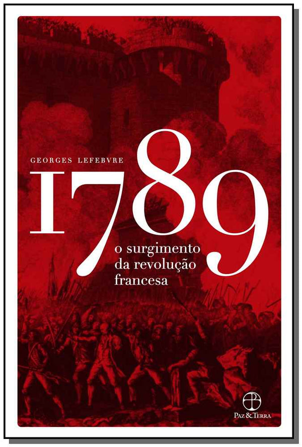 Capa do livro 1789 - O Surgimento da Revolução Francesa, de Georges Lefebvre