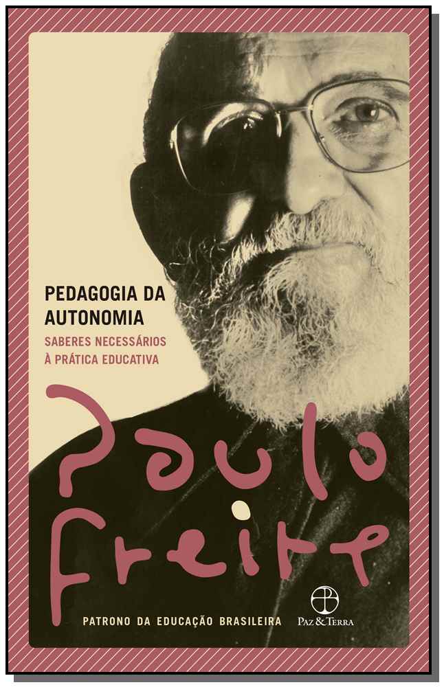 Pedagogia da Autonomia - (Capa Nova)