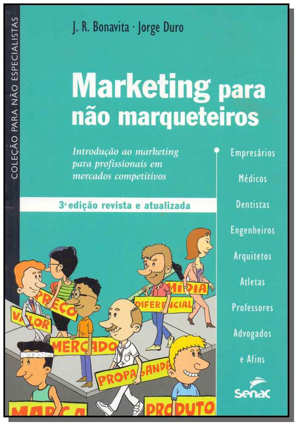Capa do livro Marketing para Não Marketeiros, de J. R. Bonovita, Jorge Duro