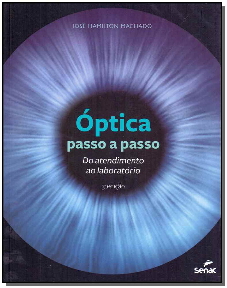 Óptica Passo a Passo - Do Atendimento ao Laboratório