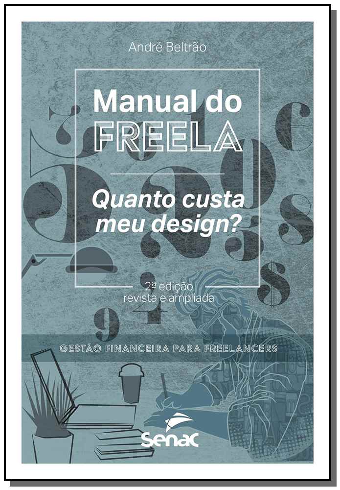 Manual do Freela - Quanto Custa Meu Design?