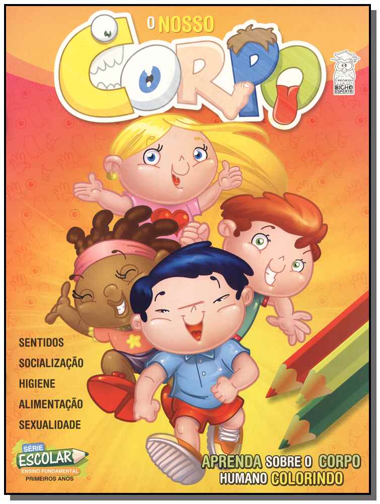 Série Escolar - O Nosso Corpo