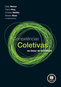 Capa do livro Competencias Coletivas: No Limiar da Estrategia, de Didier Retour
