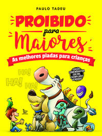 Capa do livro Proibido para Maiores, de Paulo Tadeu