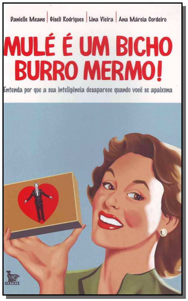 Mulé É um Bicho Burro Mermo!