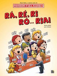 Capa do livro Ra Re Ri Ro Ria Novas Piadas para Crianças, de Paulo Tadeu