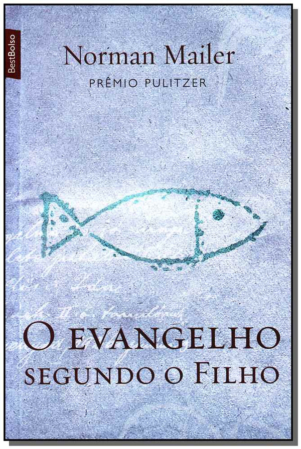 Capa do livro Evangelho Segundo o Filho, o - Best Bolso, de Norman Mailer