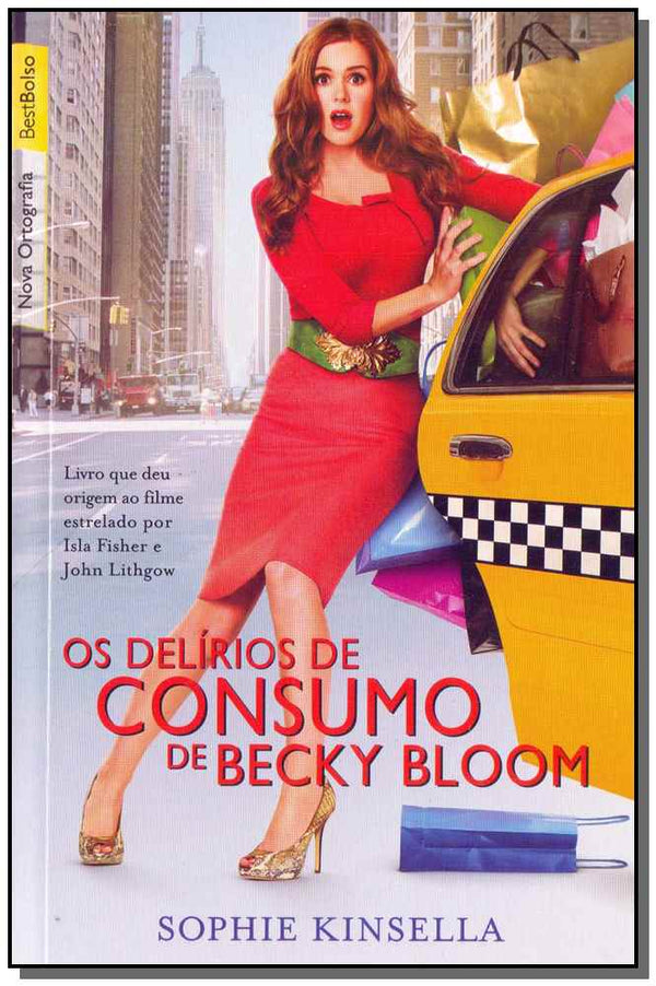 Capa do livro Delirios de Consumo de Becky Bloom, os, de Sophie Kinsella