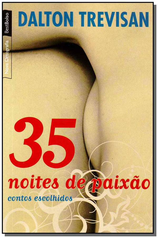 Capa do livro 35 Noites de Paixao: Contos Escolhidos (Edicao de Bolso), de Dalton Trevisan