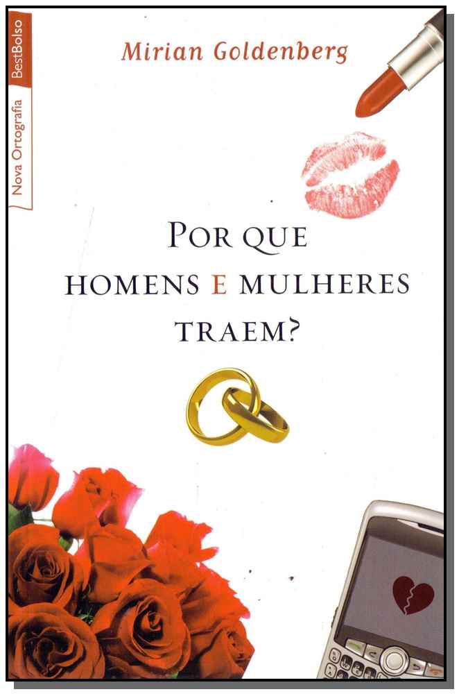 Por que Homens e Mulheres Traem? - Best Bolso
