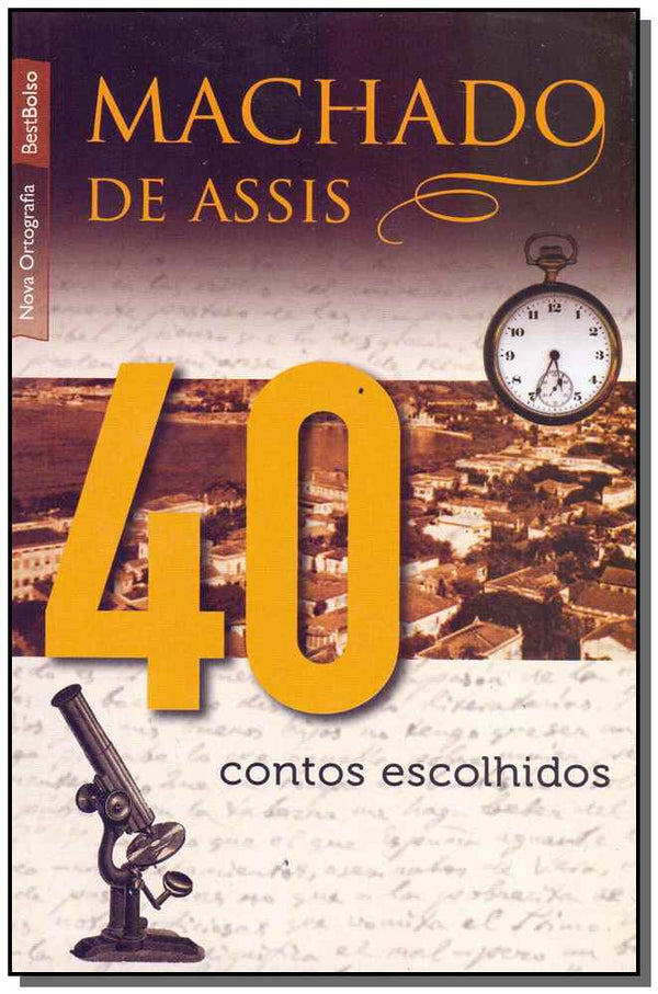 Capa do livro 40 Contos Escolhidos - Best Bolso, de Machado de Assis