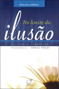 Capa do livro No Limite da Ilusão, de Sonia Tozzi