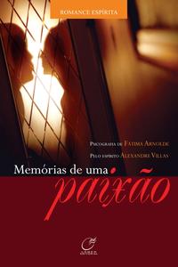 Capa do livro Memórias de uma Paixão, de Fatima Arnolde