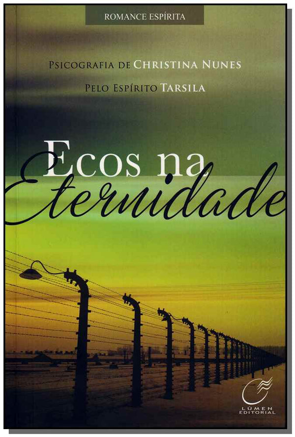 Capa do livro Ecos na Eternidade, de Christina Nunes