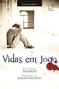 Capa do livro Vidas em Jogo, de Eliane Macarini