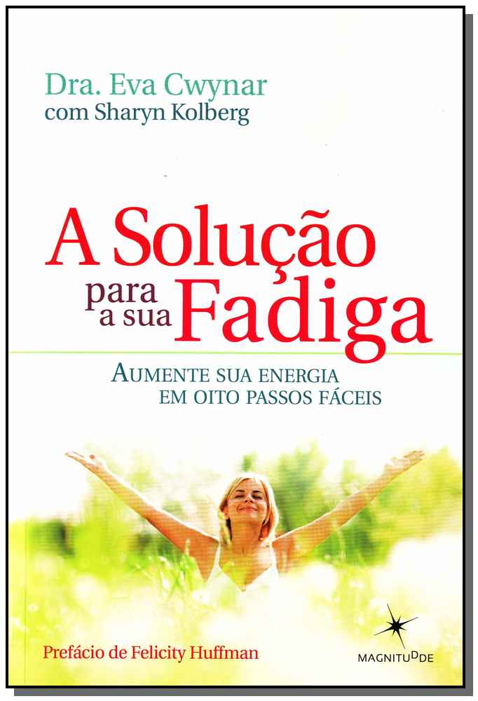 Solução para a Fadiga, a