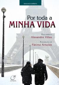 Capa do livro Por Toda a Minha Vida, de Fatima Arnolde