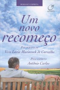 Capa do livro Um Novo Recomeço, de Vera Lucia Carvalho