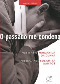 Capa do livro O Passado Me Condena, de Sulamita Santos