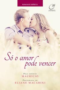 Só o Amor Pode Vencer