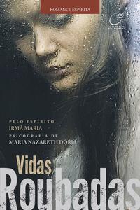 Capa do livro Vidas Roubadas, de Maria Nazareth Doria